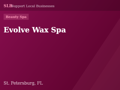 Evolve Wax Spa — Beauty Spa in St. Petersburg, FL