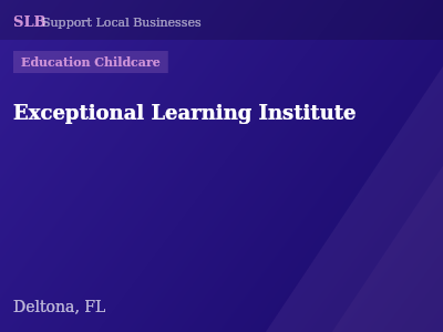 Exceptional Learning Institute — Education Childcare in Deltona, FL