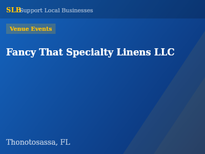 Fancy That Specialty Linens LLC — Venue Events in Thonotosassa, FL