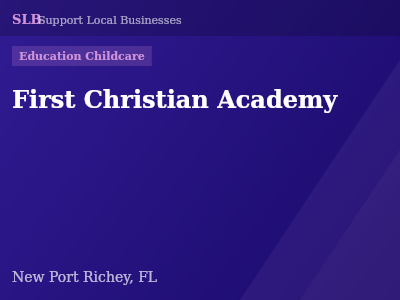 First Christian Academy — Education Childcare in New Port Richey, FL