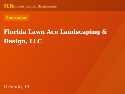Florida Lawn Ace Landscaping & Design, LLC — Contractor in Orlando, FL