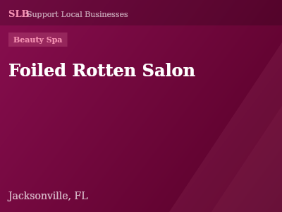 Foiled Rotten Salon — Beauty Spa in Jacksonville, FL