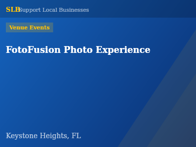 FotoFusion Photo Experience — Venue Events in Keystone Heights, FL