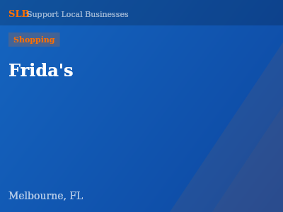 Frida's — Shopping in Melbourne, FL