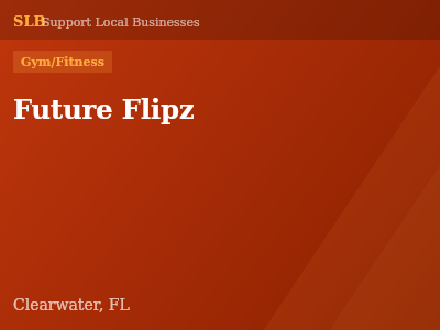 Future Flipz — Gym/Fitness in Clearwater, FL