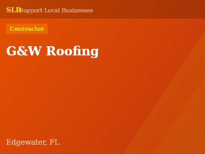 G&W Roofing — Contractor in Edgewater, FL
