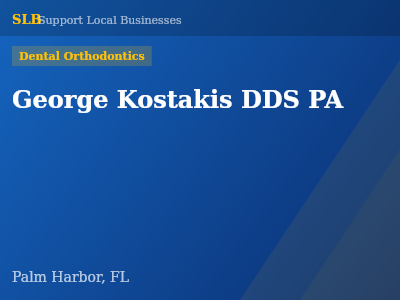 George Kostakis DDS PA — Dental Orthodontics in Palm Harbor, FL