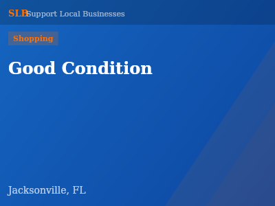 Good Condition — Shopping in Jacksonville, FL