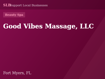 Good Vibes Massage, LLC — Beauty Spa in Fort Myers, FL