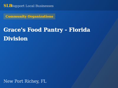 Grace's Food Pantry - Florida Division — Community Organizations in New Port Richey, FL