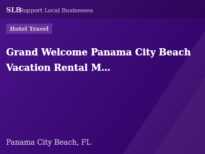 Grand Welcome Panama City Beach Vacation Rental Management — Hotel Travel in Panama City Beach, FL