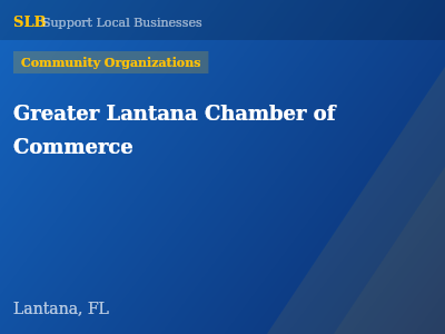 Greater Lantana Chamber of Commerce — Community Organizations in Lantana, FL