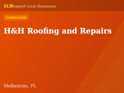 H&H Roofing and Repairs — Contractor in Melbourne, FL