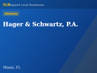 Hager & Schwartz, P.A. — Attorney in Miami, FL