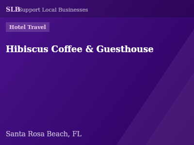 Hibiscus Coffee & Guesthouse — Hotel Travel in Santa Rosa Beach, FL