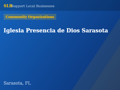 Iglesia Presencia de Dios Sarasota — Community Organizations in Sarasota, FL