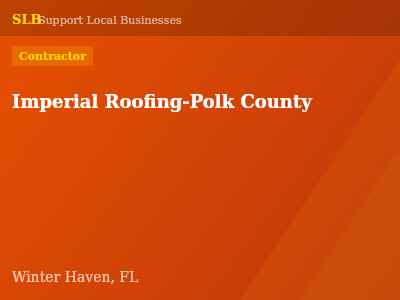 Imperial Roofing-Polk County — Contractor in Winter Haven, FL