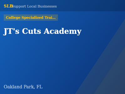 JT's Cuts Academy — College Specialized Training in Oakland Park, FL
