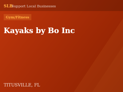 Kayaks by Bo Inc — Gym/Fitness in TITUSVILLE, FL