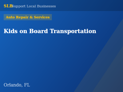Kids on Board Transportation — Auto Repair & Services in Orlando, FL