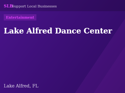 Lake Alfred Dance Center — Entertainment in Lake Alfred, FL
