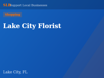 Lake City Florist — Shopping in Lake City, FL