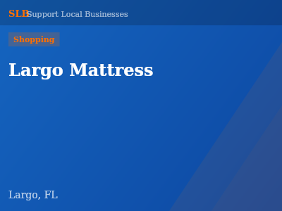 Largo Mattress — Shopping in Largo, FL