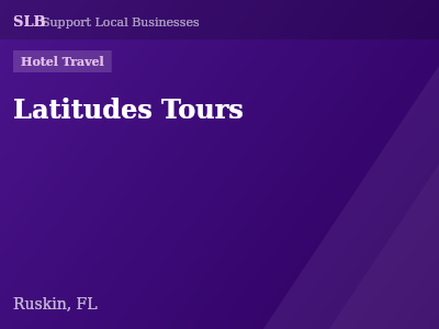 Latitudes Tours — Hotel Travel in Ruskin, FL