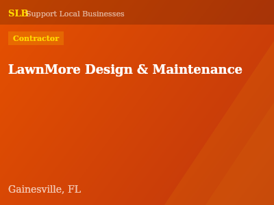 LawnMore Design & Maintenance — Contractor in Gainesville, FL