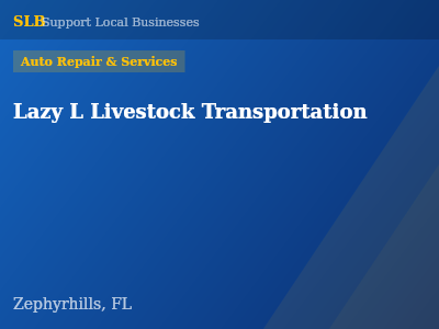 Lazy L Livestock Transportation — Auto Repair & Services in Zephyrhills, FL