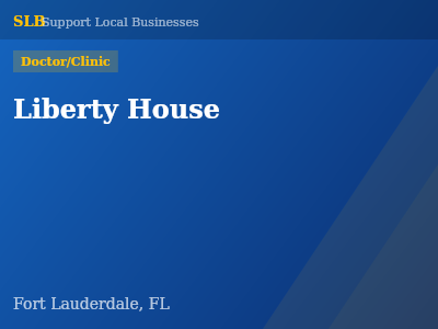 Liberty House — Doctor/Clinic in Fort Lauderdale, FL