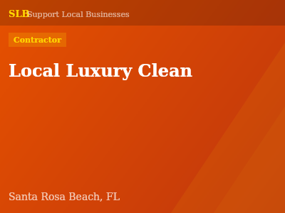 Local Luxury Clean — Contractor in Santa Rosa Beach, FL