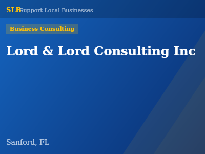 Lord & Lord Consulting Inc — Business Consulting in Sanford, FL