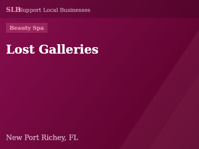 Lost Galleries — Beauty Spa in New Port Richey, FL