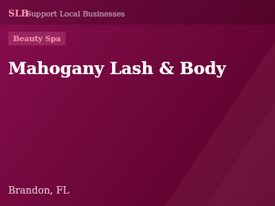 Mahogany Lash & Body — Beauty Spa in Brandon, FL