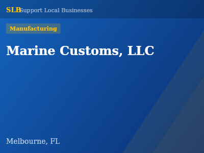 Marine Customs, LLC — Manufacturing in Melbourne, FL