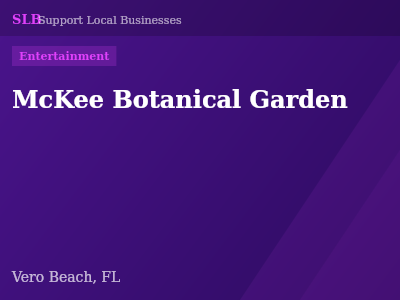 McKee Botanical Garden — Entertainment in Vero Beach, FL