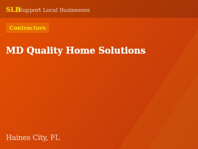 MD Quality Home Solutions — Contractors in Haines City, FL