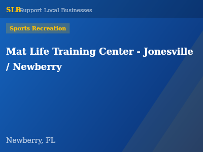 Mat Life Training Center - Jonesville / Newberry — Sports Recreation in Newberry, FL