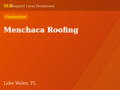 Menchaca Roofing — Contractor in Lake Wales, FL