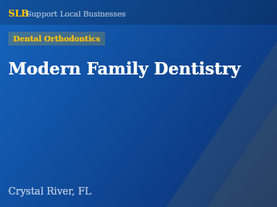 Modern Family Dentistry — Dental Orthodontics in Crystal River, FL