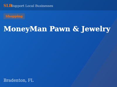 MoneyMan Pawn & Jewelry — Shopping in Bradenton, FL
