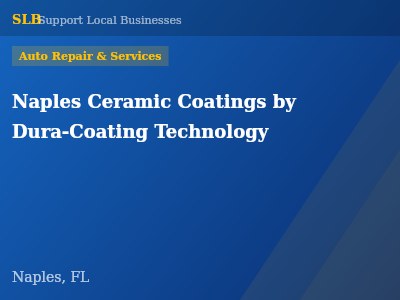 Naples Ceramic Coatings by Dura-Coating Technology — Auto Repair & Services in Naples, FL