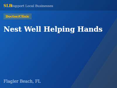 Nest Well Helping Hands — Doctor/Clinic in Flagler Beach, FL