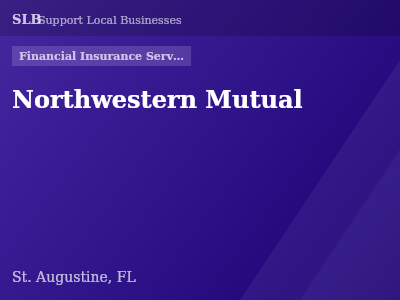 Northwestern Mutual — Financial Insurance Services in St. Augustine, FL