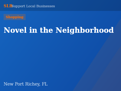 Novel in the Neighborhood — Shopping in New Port Richey, FL