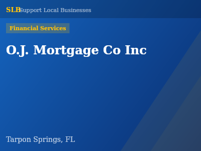 O.J. Mortgage Co Inc — Financial Services in Tarpon Springs, FL