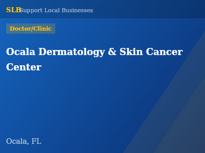 Ocala Dermatology & Skin Cancer Center — Doctor/Clinic in Ocala, FL