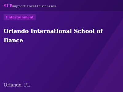Orlando International School of Dance — Entertainment in Orlando, FL