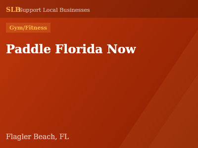 Paddle Florida Now — Gym/Fitness in Flagler Beach, FL